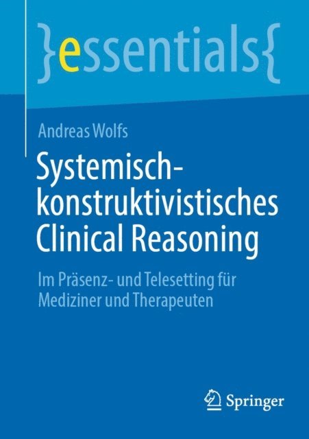 Andreas Wolfs - Systemisch-konstruktivistisches Clinical Reasoning, E-bok. Tillgänglighet: Lägg i varukorg