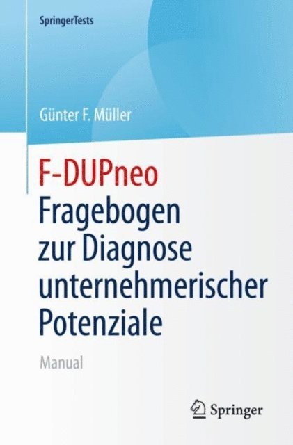 Gunter F. Muller - F-DUPneo - Fragebogen zur Diagnose unternehmerischer Potenziale, E-bok