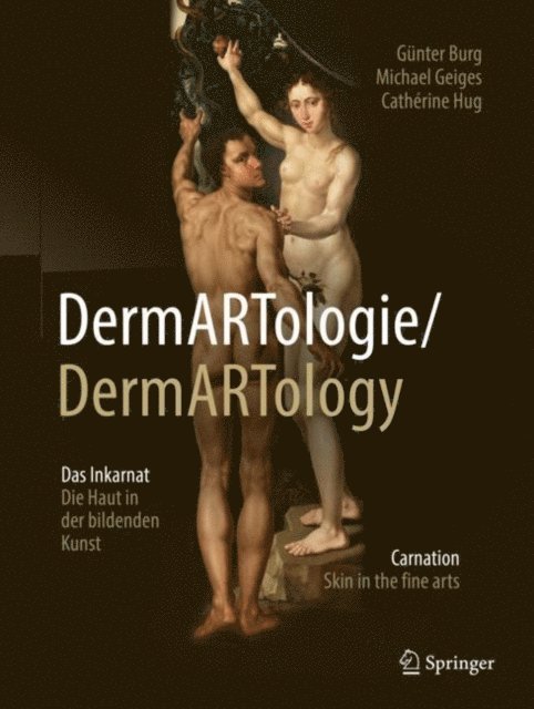 Catherine Hug, Michael Geiges, Gunter Burg - DermARTologie/DermARTtology, E-bok