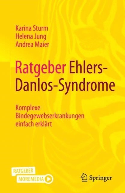 Andrea Maier, Helena Jung, Karina Sturm - Ratgeber Ehlers-Danlos-Syndrome, E-bok