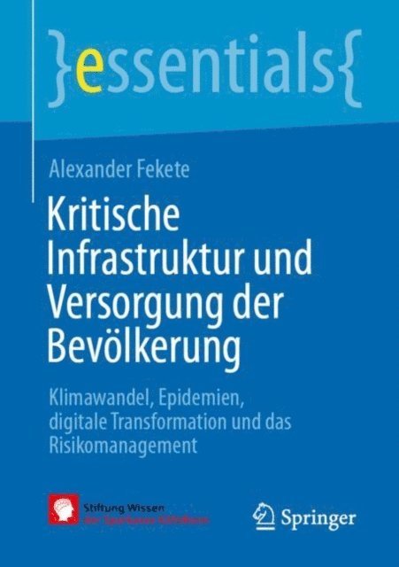 Alexander Fekete - Kritische Infrastruktur und Versorgung der Bevölkerung, E-bok