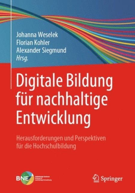 Alexander Siegmund, Florian Kohler, Johanna Weselek - Digitale Bildung für nachhaltige Entwicklung, E-bok