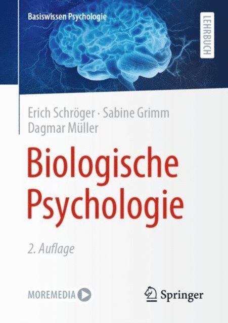 Dagmar Muller, Sabine Grimm, Erich Schroger - Biologische Psychologie, E-bok