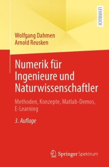 Arnold Reusken, Wolfgang Dahmen - Numerik für Ingenieure und Naturwissenschaftler, E-bok