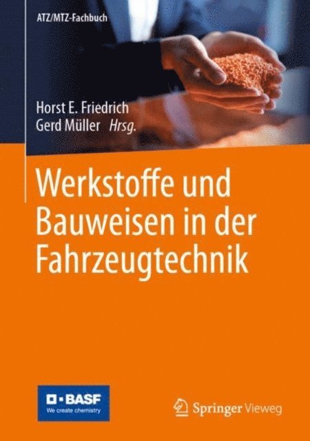 Gerd Muller, Horst E. Friedrich - Werkstoffe und Bauweisen in der Fahrzeugtechnik, E-bok