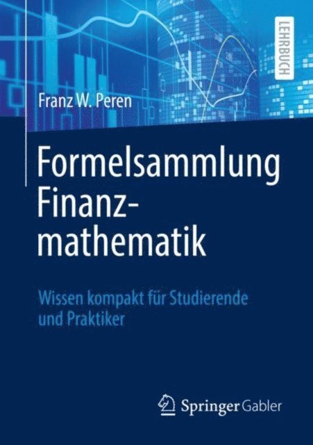Franz W. Peren - Formelsammlung Finanzmathematik, E-bok