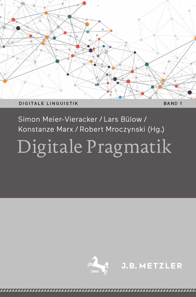 Simon Meier-Vieracker, Lars Bülow, Konstanze Marx, Robert Mroczynski - Digitale Pragmatik, Häftad
