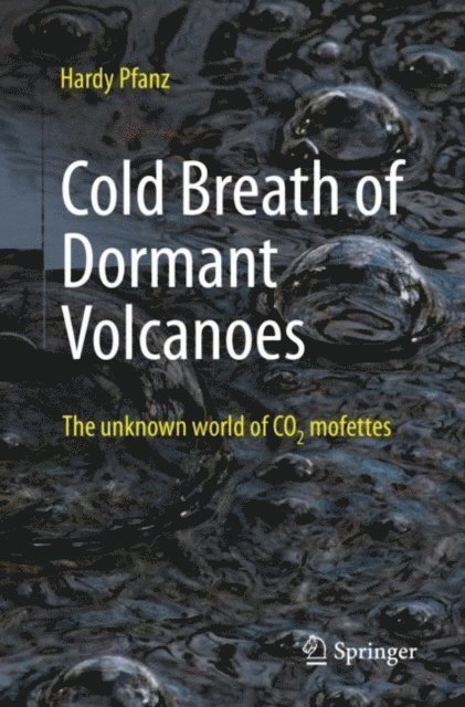 Hardy Pfanz - Cold Breath of Dormant Volcanoes, E-bok