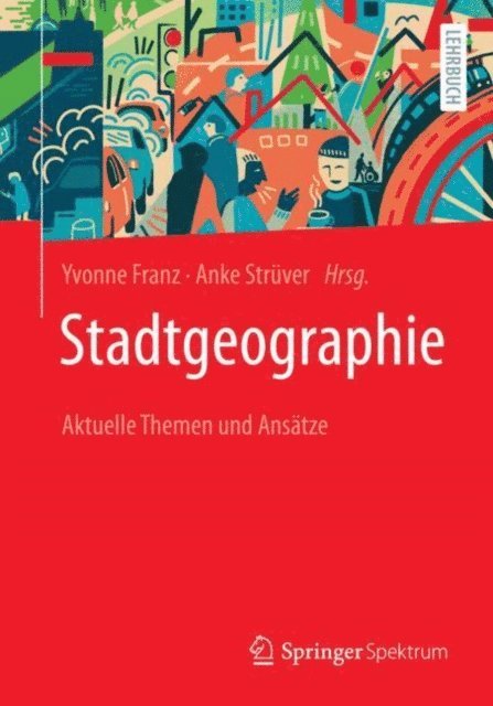 Anke Struver, Yvonne Franz - Stadtgeographie, E-bok