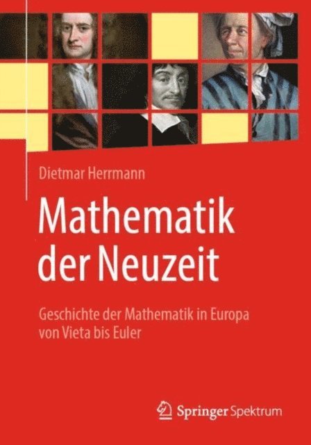 Dietmar Herrmann - Mathematik der Neuzeit, E-bok