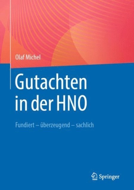 Olaf Michel - Gutachten in der HNO, E-bok