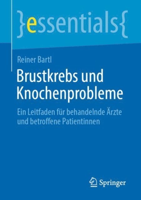 Reiner Bartl - Brustkrebs und Knochenprobleme, E-bok