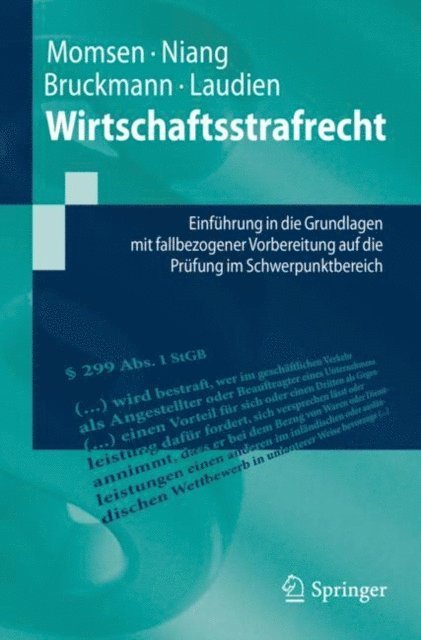Sebastian Laudien, Philipp Bruckmann, Adja Lea Niang, Carsten Momsen - Wirtschaftsstrafrecht, E-bok