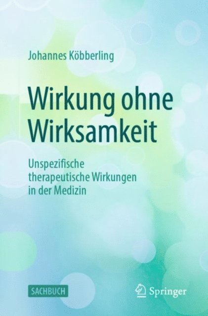 Johannes Kobberling - Wirkung ohne Wirksamkeit, E-bok