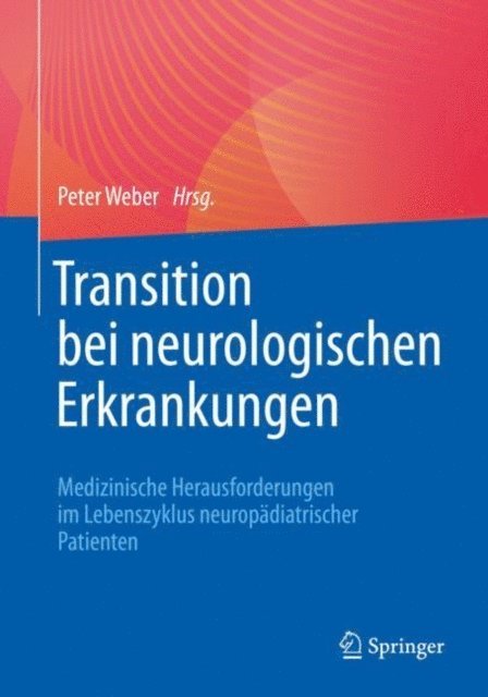 Peter Weber - Transition bei neurologischen Erkrankungen, E-bok