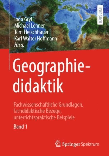 Karl Walter Hoffmann, Tom Fleischhauer, Michael Lehner, Inga Gryl - Geographiedidaktik, E-bok