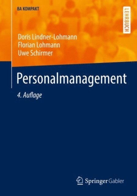 Uwe Schirmer, Florian Lohmann, Doris Lindner-Lohmann - Personalmanagement, E-bok