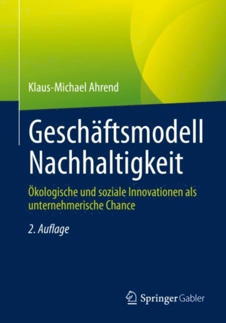 Klaus-Michael Ahrend - Geschäftsmodell Nachhaltigkeit, E-bok
