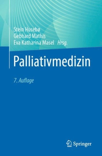 Eva Katharina Masel, Gebhard Mathis, Stein Husebo - Palliativmedizin, E-bok
