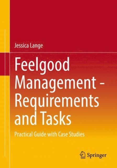 Jessica Lange - Feelgood Management - Requirements and Tasks, E-bok