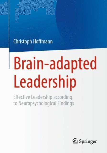 Christoph Hoffmann - Brain-adapted Leadership, E-bok