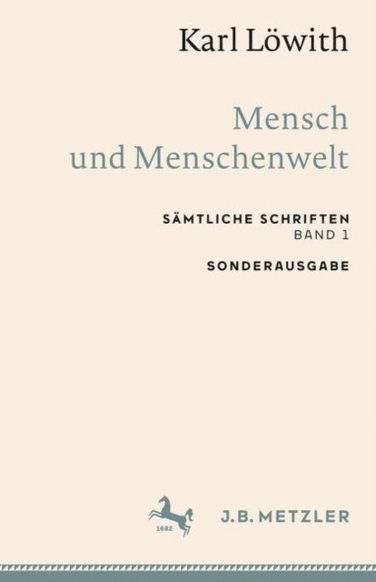 Karl Lowith - Karl Löwith: Mensch und Menschenwelt, E-bok