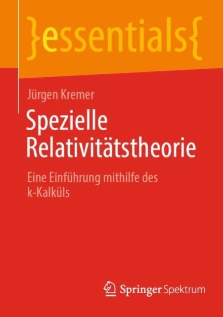 Jurgen Kremer - Spezielle Relativitätstheorie, E-bok