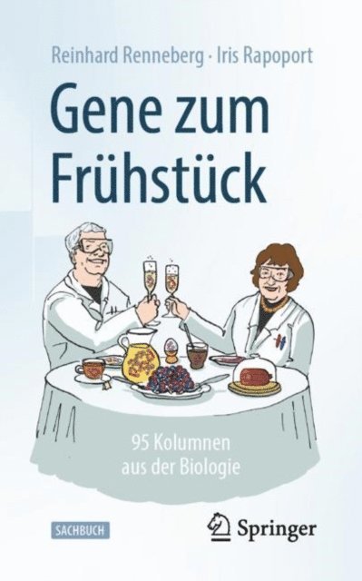 Iris Rapoport, Reinhard Renneberg - Gene zum Frühstück, E-bok