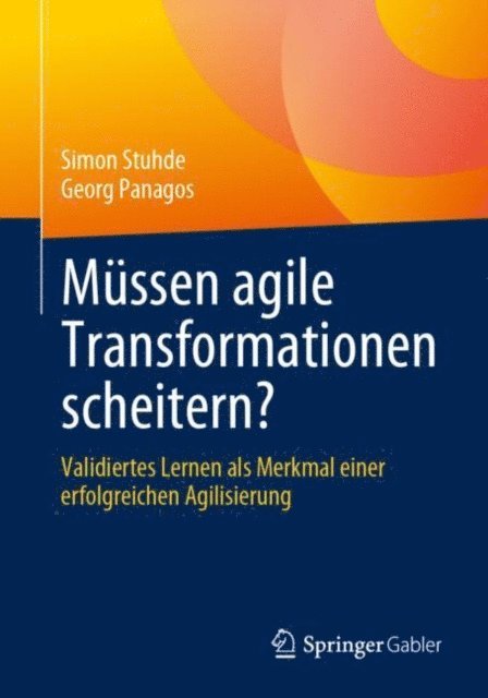 Georg Panagos, Simon Stuhde - Müssen agile Transformationen scheitern?, E-bok. Tillgänglighet: Lägg i varukorg