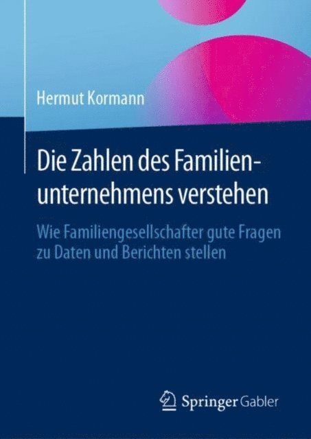 Hermut Kormann - Die Zahlen des Familienunternehmens verstehen, E-bok