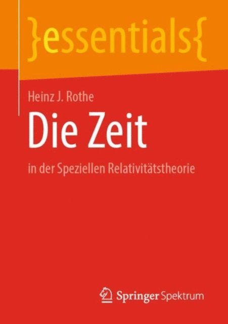 Heinz J. Rothe - Die Zeit, E-bok
