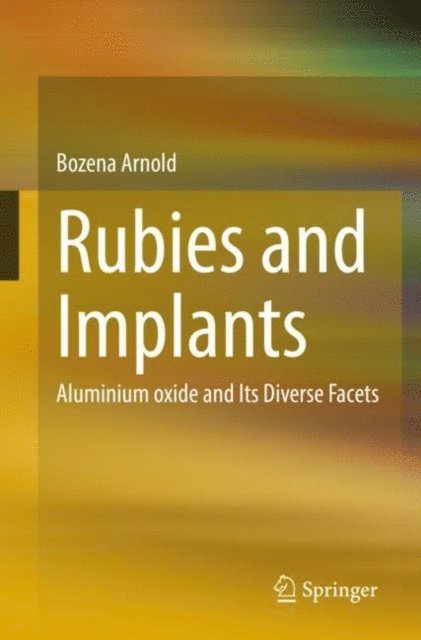Bozena Arnold - Rubies and Implants, E-bok