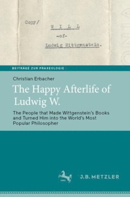 Christian Erbacher - Happy Afterlife of Ludwig W., E-bok