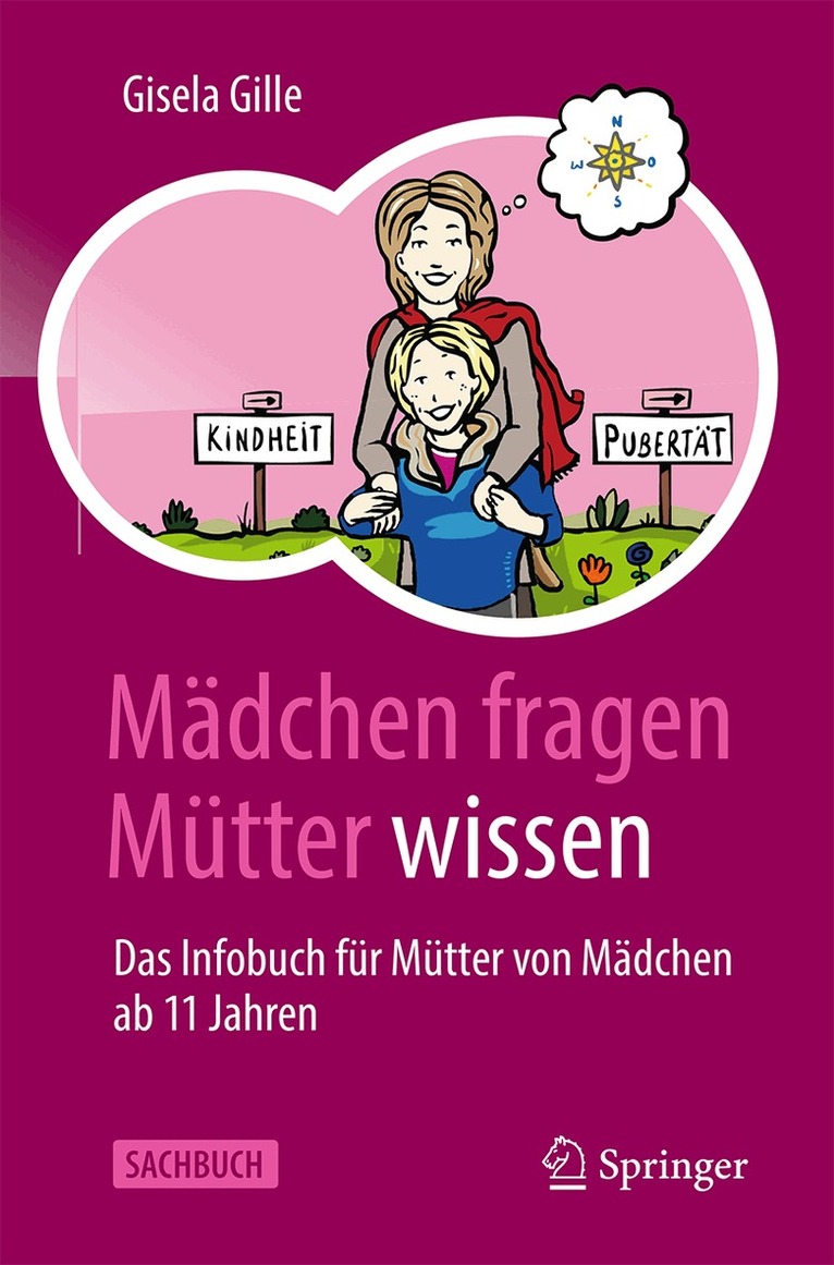 Gisela Gille - Mädchen fragen – Mütter wissen, Häftad