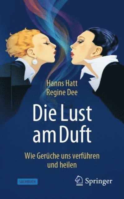 Regine Dee, Hanns Hatt - Die Lust am Duft, E-bok