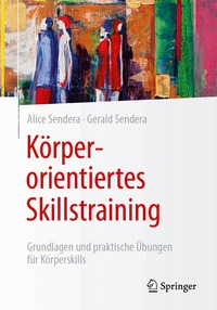 K�rperorientiertes Skillstraining