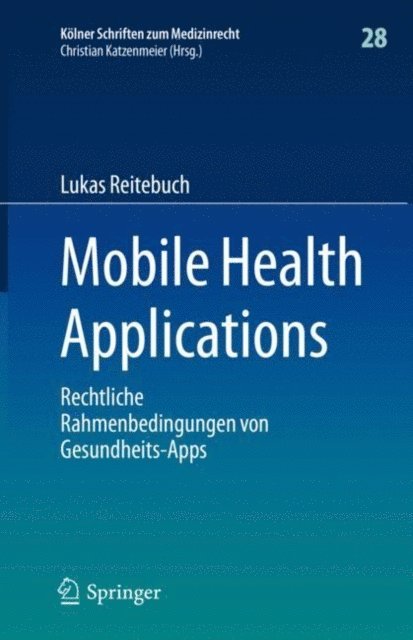 Lukas Reitebuch - Mobile Health Applications, E-bok