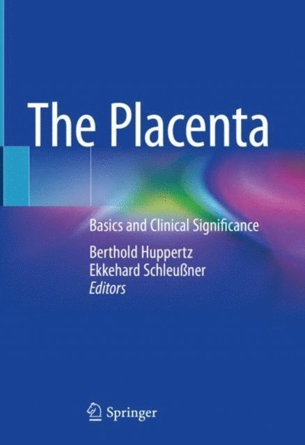 Ekkehard Schleuner, Berthold Huppertz - Placenta, E-bok