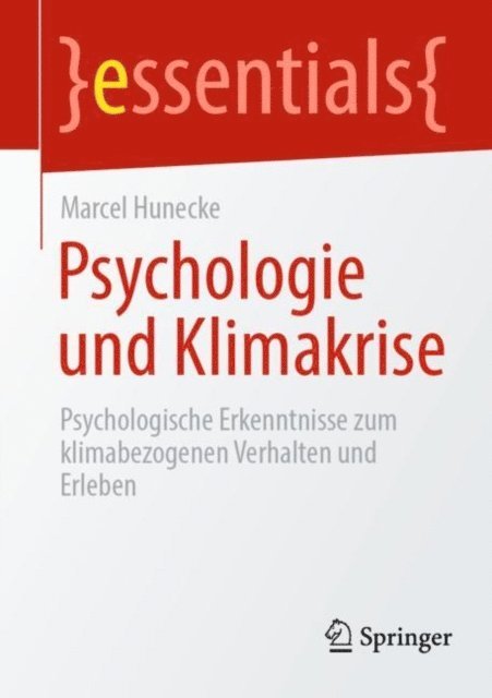 Marcel Hunecke - Psychologie und Klimakrise, E-bok