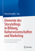 Elemente des Storytellings in Bildung, Kulturwissenschaften und Marketing