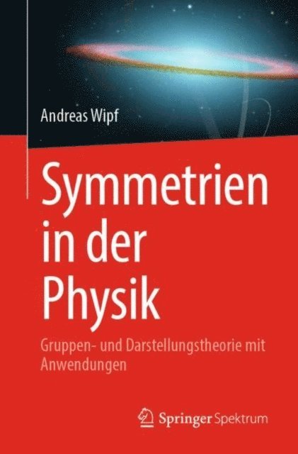 Andreas Wipf - Symmetrien in der Physik, E-bok