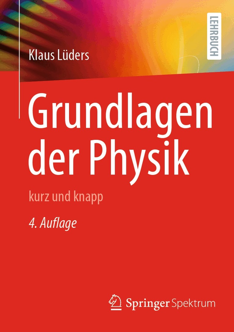 Klaus Lüders - Grundlagen der Physik, Häftad