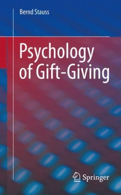Bernd Stauss - Psychology of Gift-Giving, E-bok