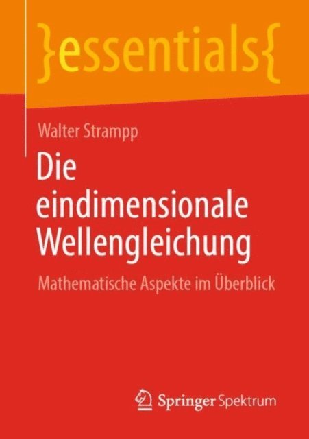 Walter Strampp - Die eindimensionale Wellengleichung, E-bok
