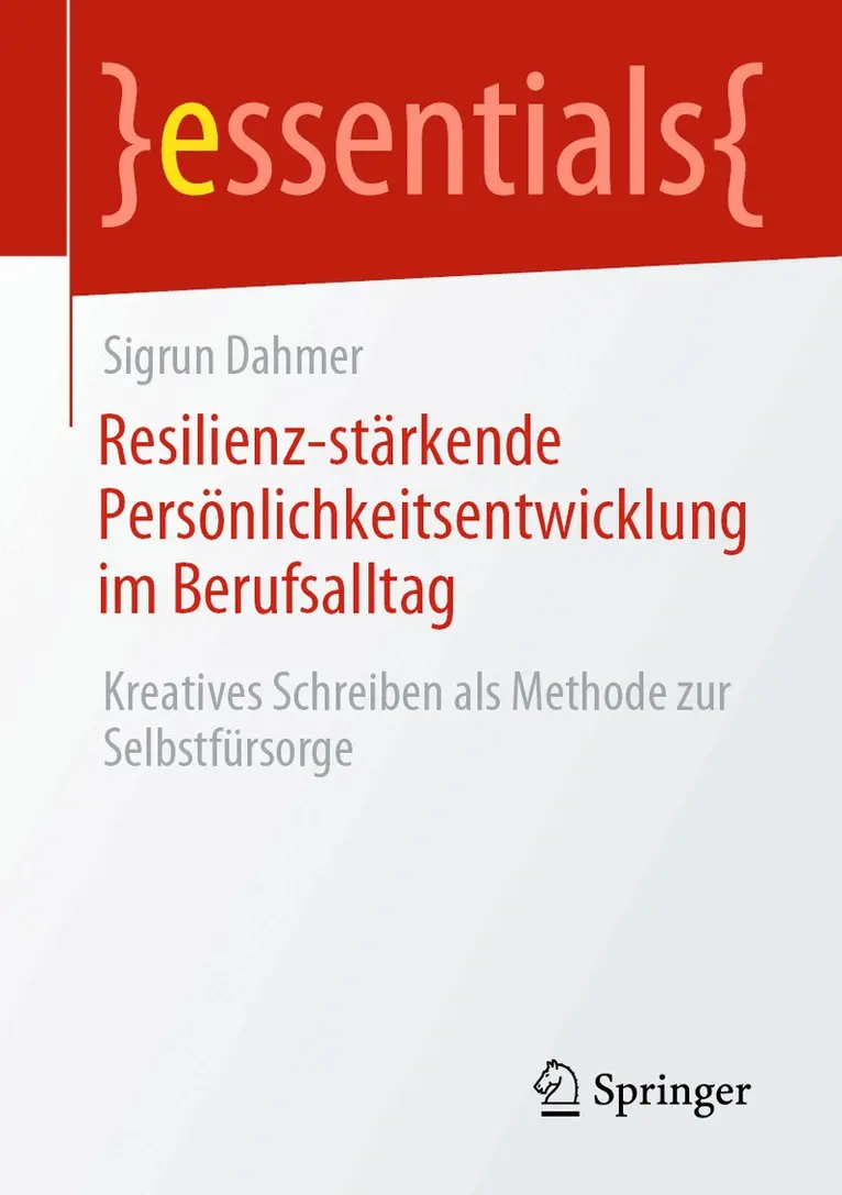Sigrun Dahmer - Resilienz-stärkende Persönlichkeitsentwicklung im Berufsalltag, Häftad. Tillgänglighet: Lägg i varukorg