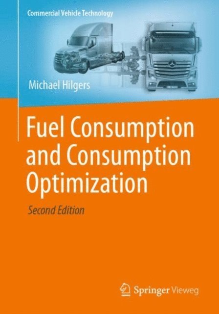 Michael Hilgers - Fuel Consumption and Consumption Optimization, E-bok