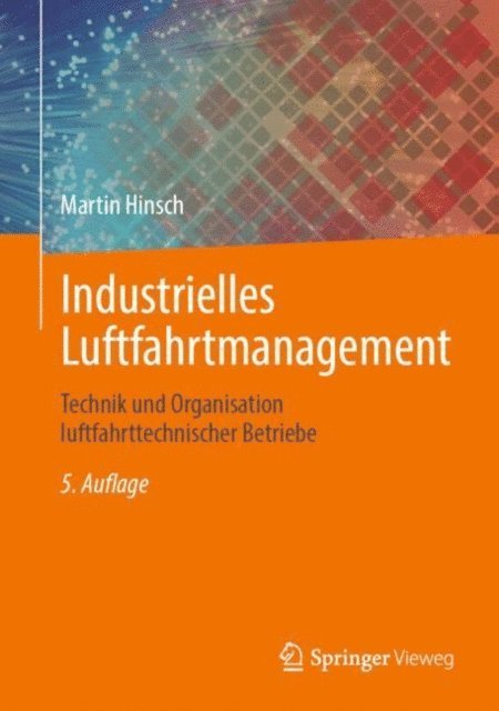 Martin Hinsch - Industrielles Luftfahrtmanagement, E-bok