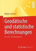 Geodÿtische und statistische Berechnungen