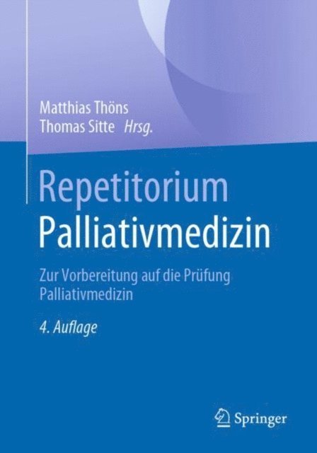 Thomas Sitte, Matthias Thons - Repetitorium Palliativmedizin, E-bok