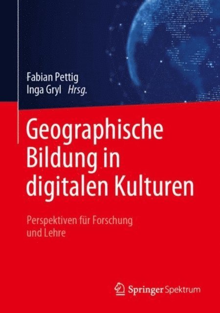 Inga Gryl, Fabian Pettig - Geographische Bildung in digitalen Kulturen, E-bok